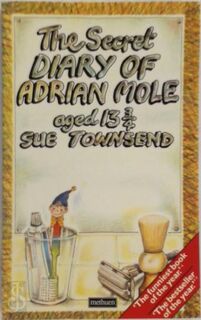 The secret diary of Adrian Mole aged 13 3/4 - Sue Townsend (ISBN 9780413537904)