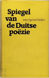 Spiegel van de Duitse poëzie van 750 tot heden - Jan Gielkens, Ton Naaijkens (ISBN 9789029019132)