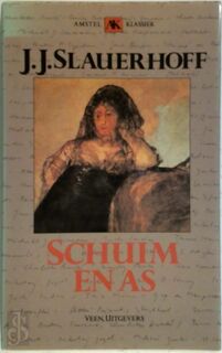 Schuim en as - J.J. Slauerhoff (ISBN 9789020445664)