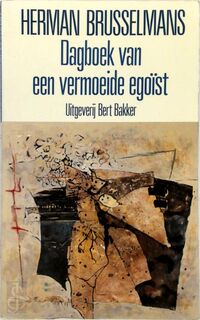Dagboek van een vermoeide egoïst - Herman Brusselmans (ISBN 9789035106642)
