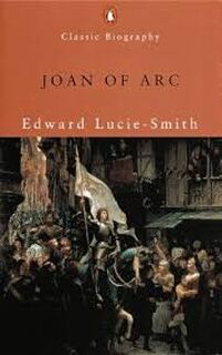 Joan of Arc - Edward Lucie-Smith (ISBN 9780141390000)