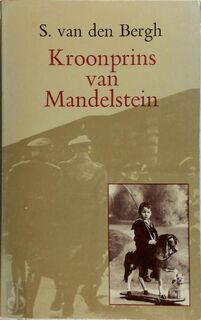 Kroonprins van Mandelstein - Siegfried van den Bergh (ISBN 9789025365141)