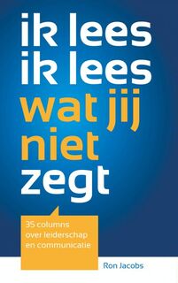 ik lees ik lees wat jij niet zegt - Ron A.F. Jacobs (ISBN 9789402125849)