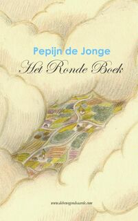 Het Ronde Boek - Pepijn de Jonge (ISBN 9789402101546)