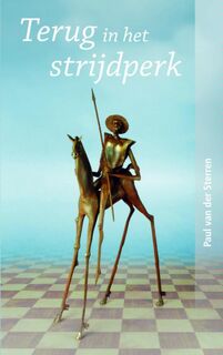 Terug in het strijdperk - Paul van der Sterren (ISBN 9789402119282)