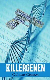 Killergenen - G.J. van Gisteren (ISBN 9789402129366)
