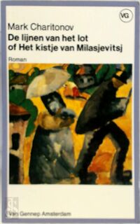 De lijnen van het lot of Het kistje van Milasjevitsj - M. Charitonov, A. Langeveld (ISBN 9789055150373)