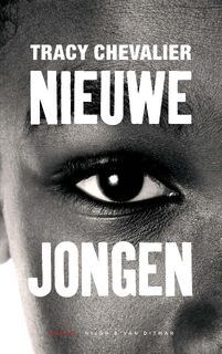 Nieuwe jongen - Tracy Chevalier (ISBN 9789038801100)