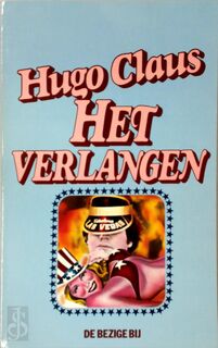 Het Verlangen - Hugo Claus (ISBN 9789023406181)