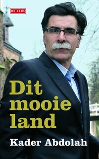 Dit mooie land - Kader Abdolah (ISBN 9789044514346)