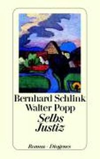 Selbs Justiz - Bernhard Schlink, Walter Popp (ISBN 9783257215434)