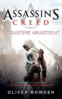 Assassin's Creed - De duistere kruistocht (3) - Oliver Bowden (ISBN 9789026136870)