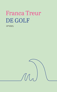 De golf - Franca Treur (ISBN 9789044648706)