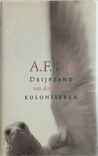 Drijfzand koloniseren - A.F.Th. van der Heijden (ISBN 9789021467719)