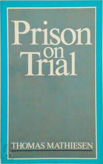 Prison on Trial - Thomas Mathiesen (ISBN 9780803982253)