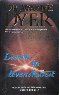 Lessen in levenskunst - Wayne Dyer, Joost van Der Meer (ISBN 9789022983805)