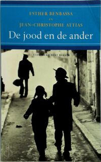 De jood en de ander - Esther Benbassa, Jean-Christophe Attias (ISBN 9789035128460)