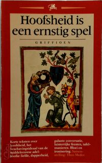 Hoofsheid is een ernstig spel - [Sst.]Theo Meder, [Red.] F.P. van Oostrom E.A. (ISBN 9789021405629)