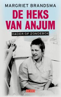 De heks van Anjum - Margriet Brandsma (ISBN 9789044546514)