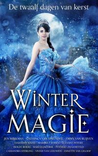 Wintermagie - Jen Minkman, Cathinca van Sprundel, Emmy van Ruijven, Marijke F. Jansen (ISBN 9789493265301)