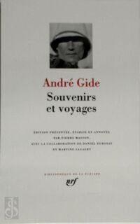 Souvenirs et voyages - André Gide, Pierre Masson (ISBN 9782070116249)