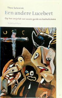 Een andere Lucebert - Theo Salemink (ISBN 9789056252632)