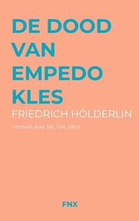 De dood van Empedokles - Friedrich Holderlin (ISBN 9789056554354)