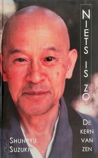 Niets is zo - S. Suzuki (ISBN 9789020252262)
