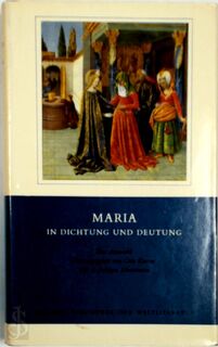 Maria in dichtung und deutung - N/a
