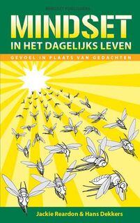 Mindset in het dagelijks leven - Jackie Reardon, Hans Dekkers (ISBN 9789081492867)