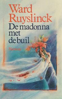 Madonna met de buil - Ward Ruyslinck (ISBN 9789022305256)