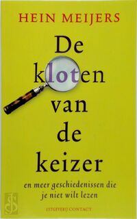 De kloten van de keizer - Hein Meijers (ISBN 9789025435349)