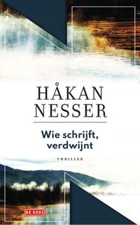 Wie schrijft, verdwijnt - Håkan Nesser (ISBN 9789044547115)