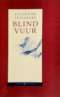 Blind vuur - Lucienne Stassaert (ISBN 9789056550011)