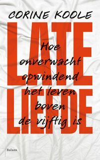 Late liefde - Corine Koole (ISBN 9789463823081)