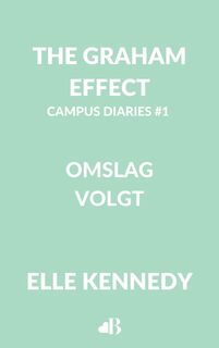 The Graham Effect - Elle Kennedy (ISBN 9789021487199)