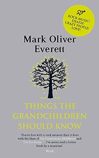 Things the Grandchildren Should Know - Mark Everett (ISBN 9780349120843)