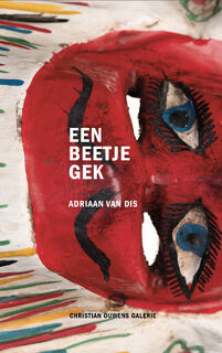 Een beetje gek - Adriaan Van Dis (ISBN 9789490291129)