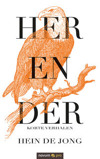 Her en Der Korte verhalen - Hein de Jong (ISBN 9783991075370)