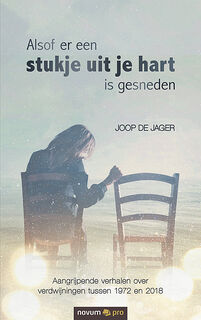 Alsof er een stukje uit je hart is gesneden - Joop de Jager (ISBN 9783990647431)