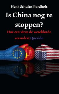 Is China nog te stoppen? - Henk Schulte Nordholt (ISBN 9789021425863)