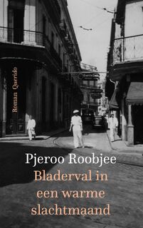 Bladerval in een warme slachtmaand - Pjeroo Roobjee (ISBN 9789021470641)
