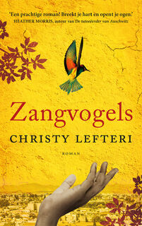 Zangvogels - Christy Lefteri (ISBN 9789023960522)