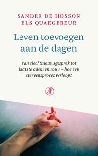 Leven toevoegen aan de dagen - Sander de Hosson, Els Quaegebeur (ISBN 9789029546454)