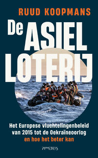De asielloterij - Ruud Koopmans (ISBN 9789044652697)