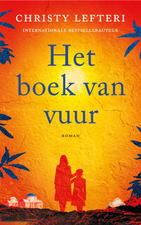 Het boek van vuur - Christy Lefteri (ISBN 9789023962038)