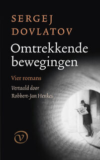 Omtrekkende bewegingen - Sergej Dovlatov (ISBN 9789028231153)