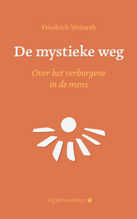 De mystieke weg - Friedrich Weinreb (ISBN 9789079449194)