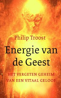Energie van de Geest - Philip Troost (ISBN 9789043531276)