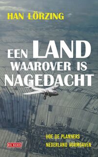 Een land waarover is nagedacht - Han Lörzing (ISBN 9789044544305)